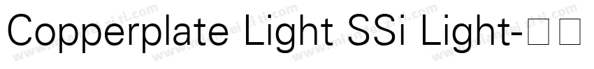 Copperplate Light SSi Light字体转换